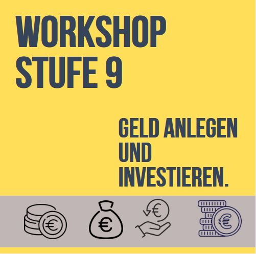 Workshop: Finanzen Stufe 9