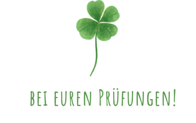 Viel Erfolg für die Abschlussprüfungen!
